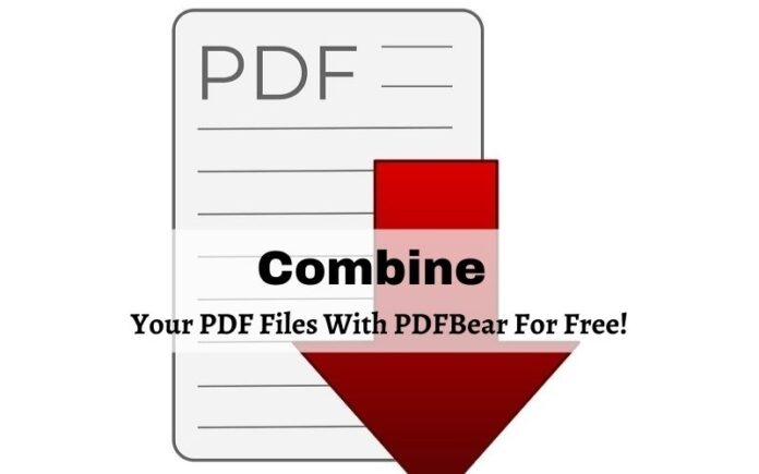 Combine Your PDF Files With PDFBear For Free!