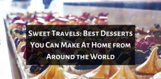 Best Desserts You Can Make At Home