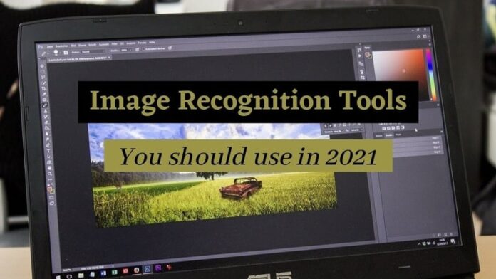 Image Recognition Tools you should use in 2021