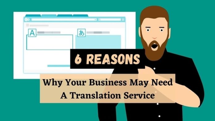Your Business May Need a Translation Service