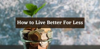 How to Live Better For Less
