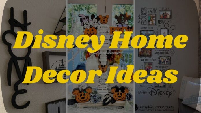 Disney Home Decor Ideas - disney decorations party